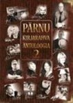 Pärnu kirjarahva antoloogia (2. osa)