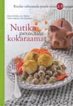 Nutika perenaise kokaraamat (2. osa)