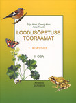 Loodusõpetuse tööraamat 1. klassile (2. osa)