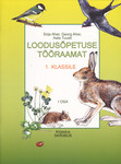 Loodusõpetuse tööraamat 1. klassile (1. osa)