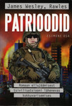 Patrioodid (1. osa)