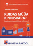 Kuidas müüa kinnisvara?