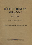 Põllutöökoja aruanne 1932/33