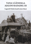 Vana-Läänemaa ajaloo radadel (3. osa)
