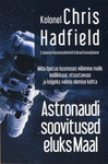 Astronaudi soovitused eluks Maal