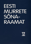Eesti murrete sõnaraamat (26. osa)