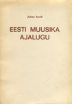Eesti muusika ajalugu (1. osa)