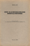 Zwei Glaubenskundliche Bodenaltertümer