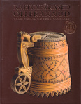 Rahvapärased õllekannud Eesti Rahva Muuseumi kogust. Traditional wooden tankards from the collection of the Estonian National Museum