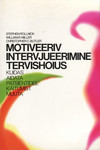Motiveeriv intervjueerimine tervishoius