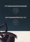 TTÜ mehaanikateaduskond. Eesti Masinatööstuse Liit