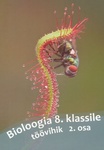 Bioloogia töövihik 8. klassile (2. osa)