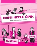 Eesti keele õpik vene õppekeelega kooli 6. klassile (2. osa)
