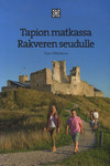 Tapion matkassa Rakveren seudulle