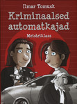 Kriminaalsed automatkajad