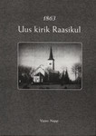 1863. Uus kirik Raasikul