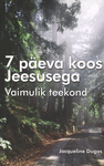 7 päeva koos Jeesusega