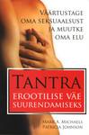 Tantra erootilise väe suurendamiseks