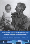 Generations in Estonia: contemporary perspectives on turbulent times