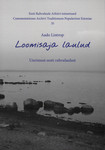 Loomisaja laulud