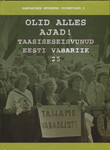 Olid alles ajad!