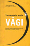 Sinu tumeda poole vägi