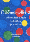 Rõõmumullid (2. osa)