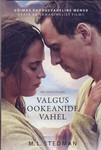 Valgus ookeanide vahel