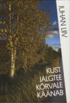 Kust jalgtee kõrvale käänab