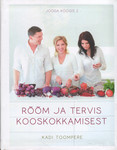 Rõõm ja tervis kooskokkamisest