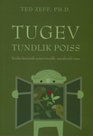 Tugev, tundlik poiss