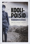 Koolipoisid Vabadussõjas