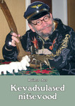 Nitševood ja aastaajad (2. osa)