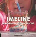 Imeline (enamjaolt) söödav teadus