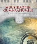 Muusikaõpik gümnaasiumile (3. osa)