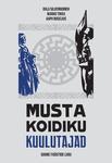 Musta koidiku kuulutajad