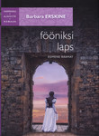Fööniksi laps (1. osa)