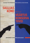 Sallijaskond versus väärtuskonservatiivid