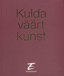 Kulda väärt kunst