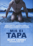 Mis ei tapa