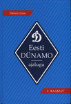 Eesti Dünamo ajalugu (1. osa)