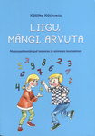 Liigu, mängi, arvuta