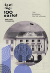 Eesti riigi 100 aastat (1. osa)