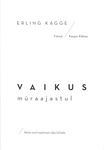 Vaikus müraajastul