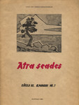 Atra seades (1. osa)