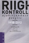 Riigikontroll ajakirjanduse peeglis 1918-2012 (5. osa)