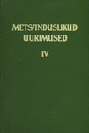 Metsanduslikud uurimused (4. osa)
