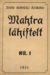 Mahtra lähistelt (1. osa)