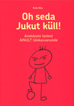 Oh seda Jukut küll!