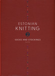 Estonian Knitting (2. osa)
